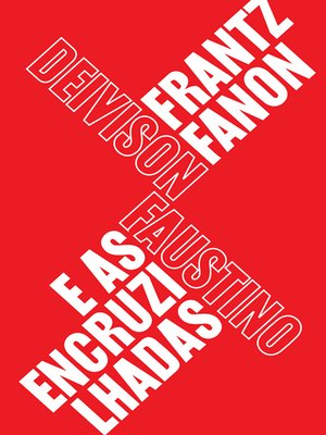 cover image of Frantz Fanon e as encruzilhadas